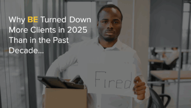 Why BE Turned Down More Clients in 2025 Than in the Past Decade